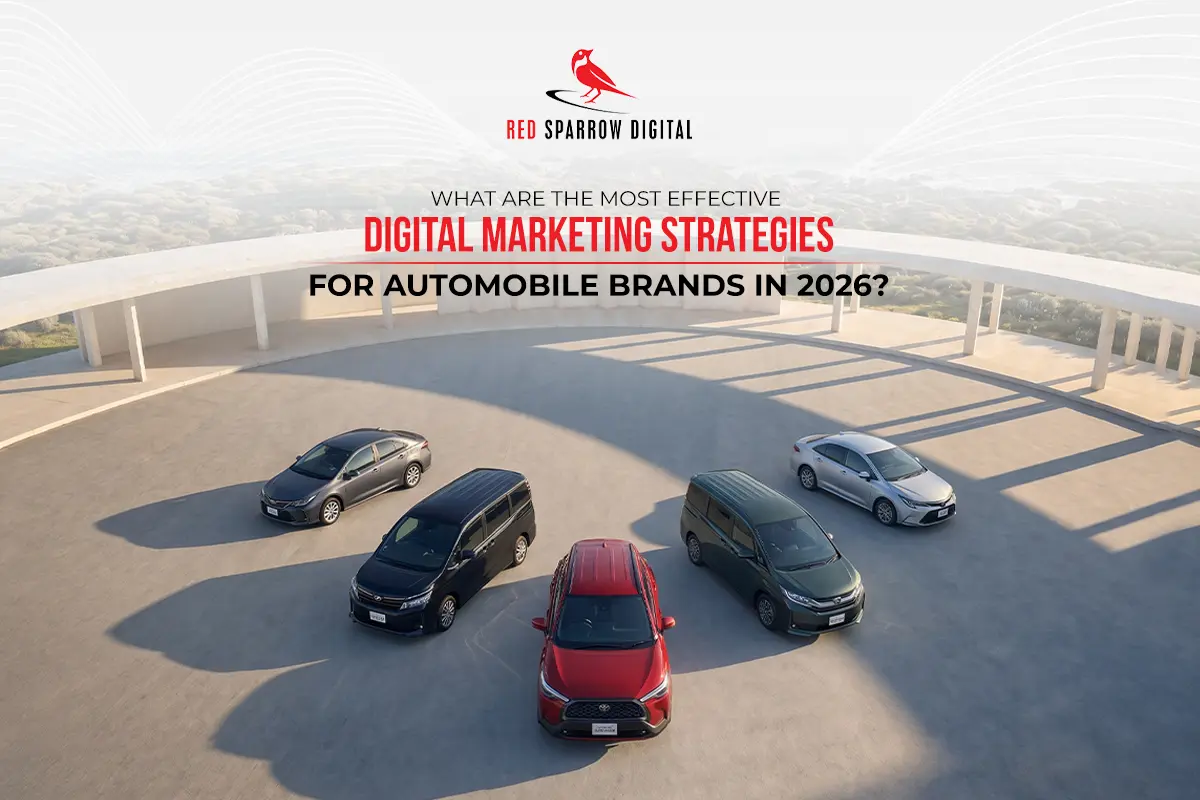 What Are the Most Effective Digital Marketing Strategies for Automobile Brands in 2026?