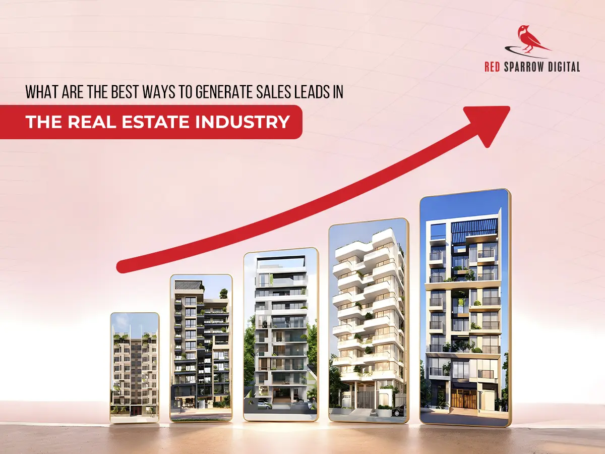 What Are the Best Ways to Generate Sales Leads in the Real Estate Industry?