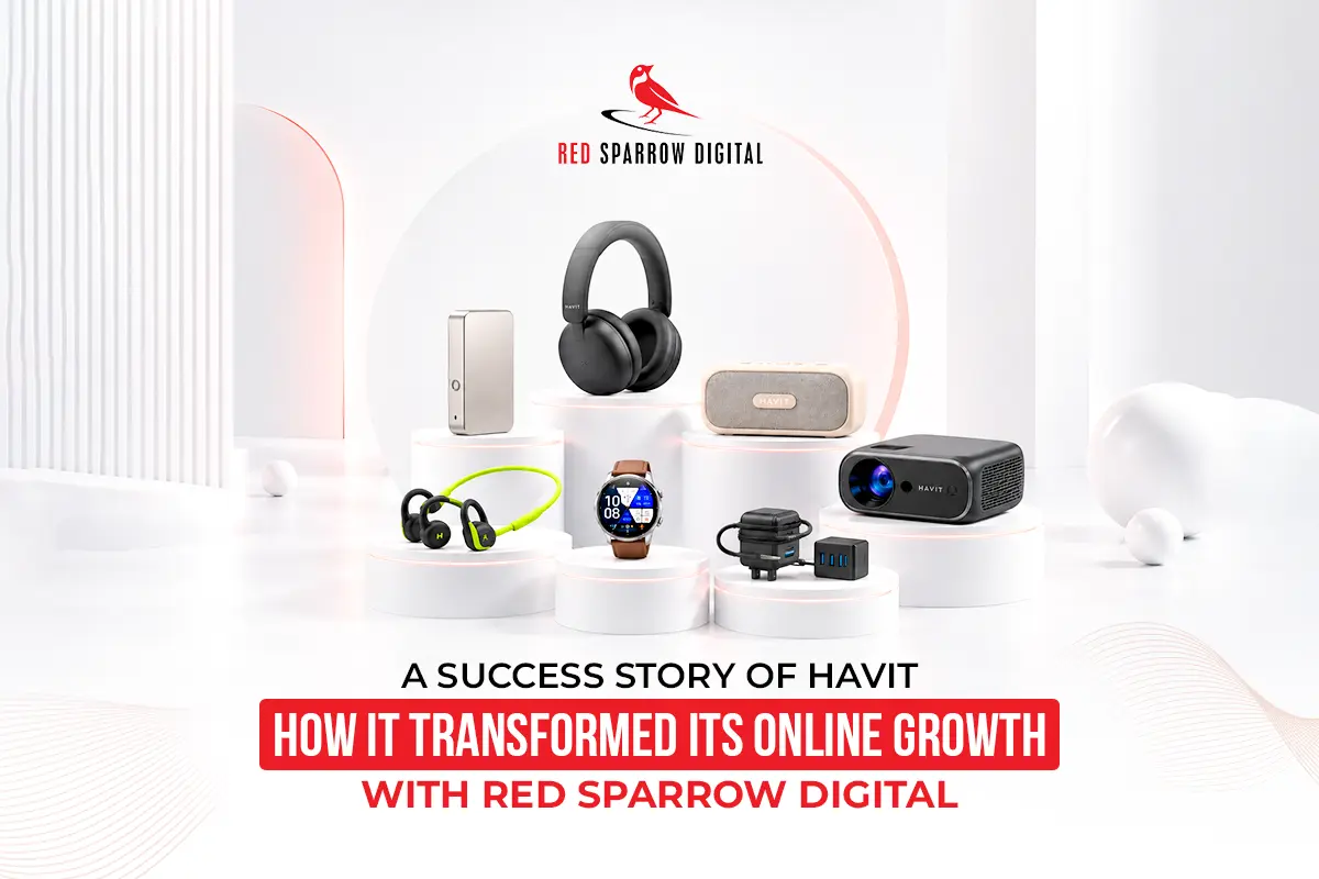 A Success Story of HAVIT: How It Transformed Its Online Growth with Red Sparrow Digital